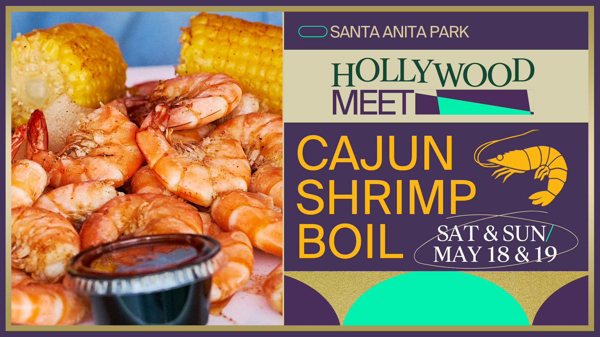 DON'T MISS OUT ON THE CAJUN SHRIMP BOIL ON SAT & SUN, MAY 18 & 19!